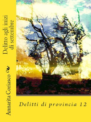 cover image of Delitto agli inizi di settembre--Delitti di provincia 12
